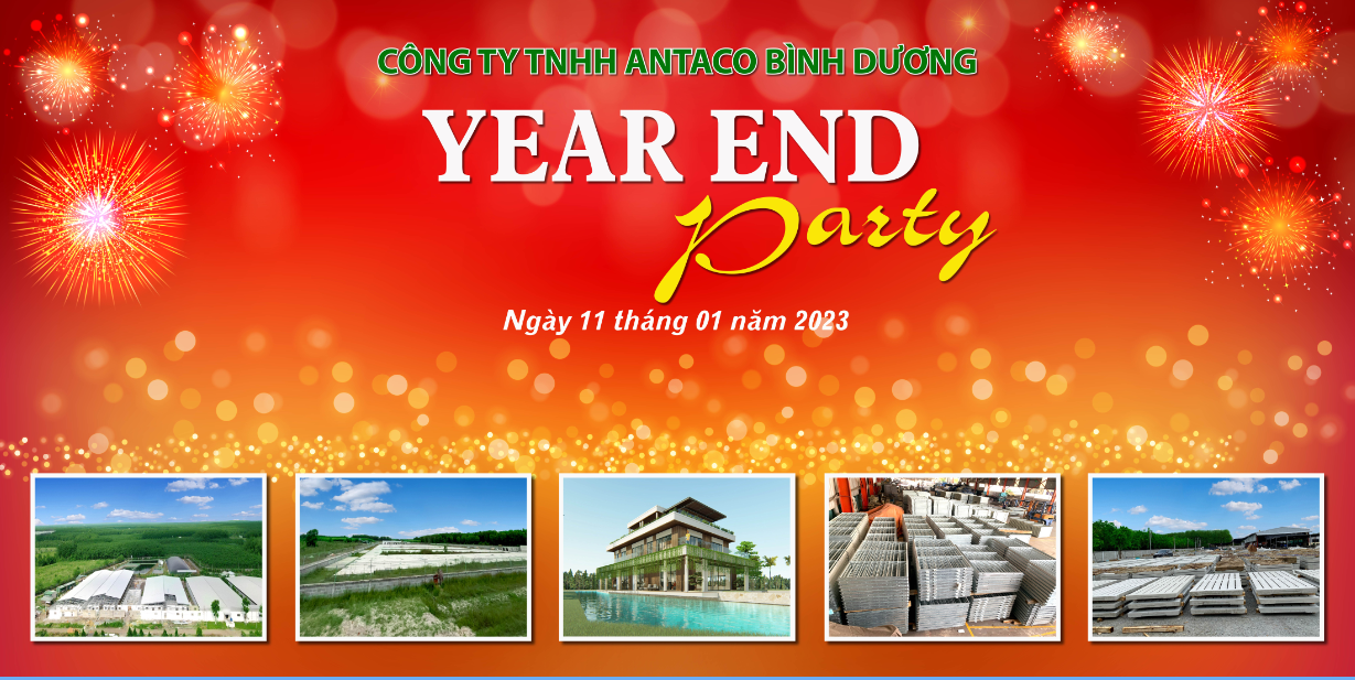 NHÂN VIÊN ANTACO BÌNH DƯƠNG VUI TẤT NIÊN - NĂM 2022 NHÂN VIÊN ANTACO BÌNH DƯƠNG VUI TẤT NIÊN - NĂM 2022